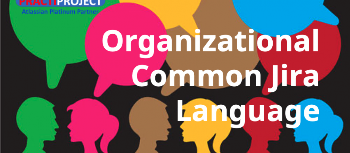Organizational Common Jira Language